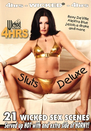 Sluts Deluxe (4 Hours)