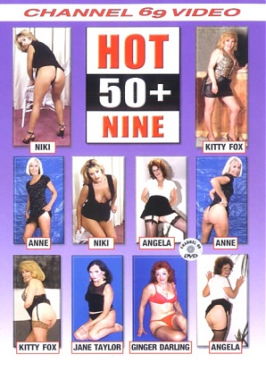 Hot 50+ Nine