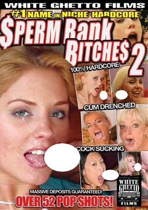 Sperm Bank Bitches 2