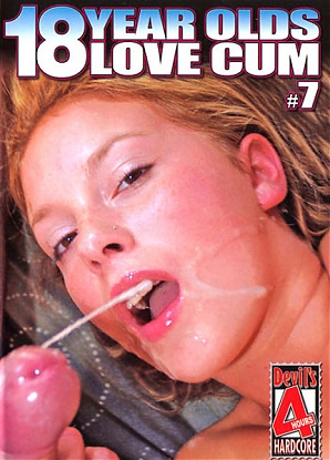 18 Year Olds Love Cum 7 (4 Hours)