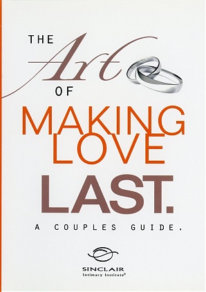 The Art of Making Love Last