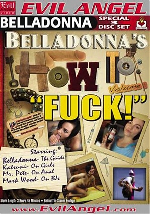 Belladonnas How To: Fuck! (3 DVD Set)