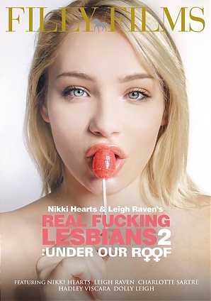 Real Fucking Lesbians 2: Under Our Roof (2018)