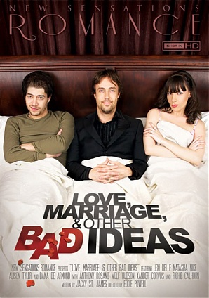 Love, Marriage, & Other Bad Ideas