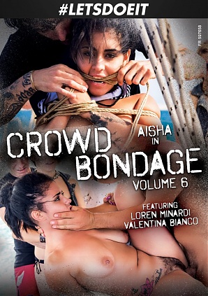 Crowd Bondage 6 (2019)