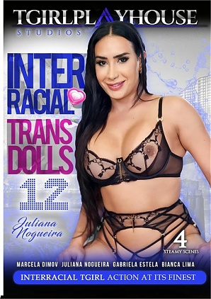 Interracial Trans Dolls 12 (2024)