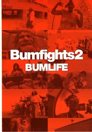 BumFights 2: BumLife