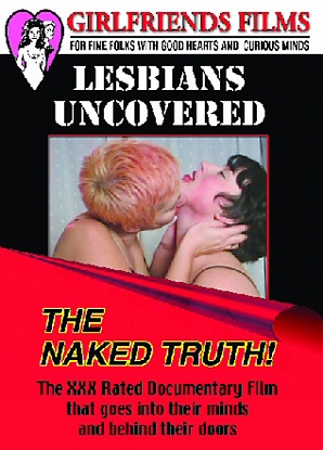Lesbians Uncovered The Naked Truth!