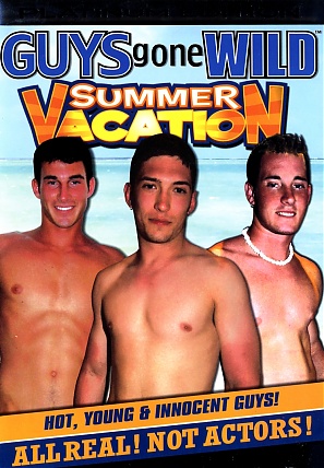 Guys Gone Wild Summer Vacation