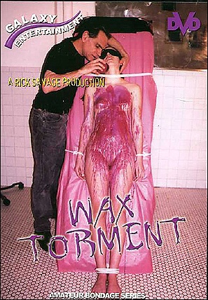 Wax Torment