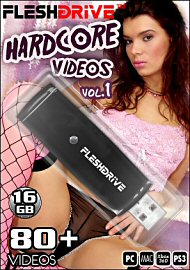 80+ Hardcore Videos On 16gb usb FLESHDRIVE&8482;: vol. 1