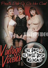 Vintage Vixens: The Case Of The Three Screwy Redheads (125699.20)