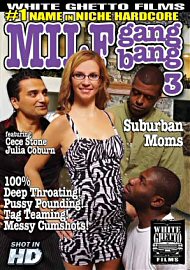 Milf Gang Bang 3 (130744.0)