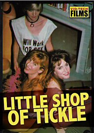 Little Shop Of Tickle (131370.7)