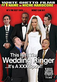This Isn'T The Wedding Ringer...It'S A Xxx Spoof! (135530.0)