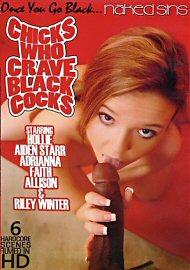 Chicks Who Crave Black Cocks (2014) (140278.49)