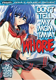 Don'T Tell My Mom I'M A Whore (149315.12)