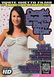 Caught Banging The Baby Sitter 8 (2016) (171946.0)