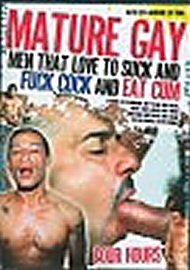 Mature Gay Men Love To Suck Cock And Fuck Cock And Eat Cum (4 Hours) (220250.20)