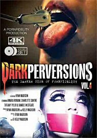 Dark Perversions 4 (2 DVD Set)