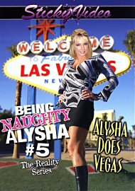 Being Naughty Alysha 5 Alysha Does Vegas (79847.0)