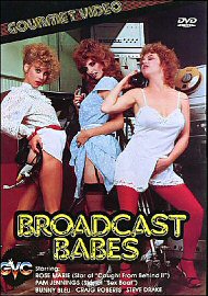 Broadcast Babes (91467.0)