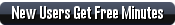 New Users Get Free Minutes!